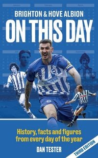 Produktbild: Brighton & Hove Albion On This Day
