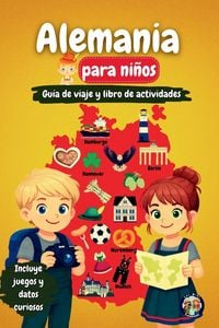 Produktbild: Alemania para Ni&ntilde;os - Gu&iacute;a de Viaje y Libro de Actividades