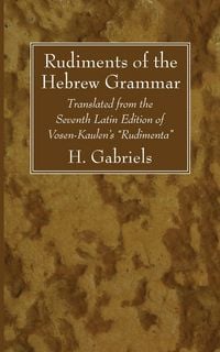 Produktbild: Rudiments of the Hebrew Grammar
