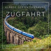 Produktbild: Kl&auml;nge der Entspannung - Zugfahrt