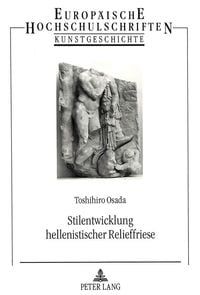 Bild vom Artikel Stilentwicklung hellenistischer Relieffriese vom Autor Toshihiro Osada
