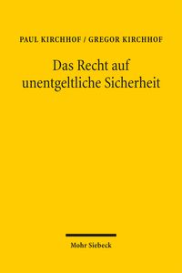 Produktbild: Das Recht auf unentgeltliche Sicherheit