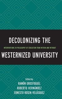 Produktbild: Decolonizing the Westernized University