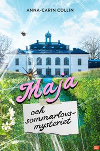 Produktbild: Maja och sommarlovsmysteriet