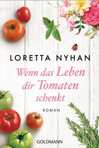 Produktbild: Wenn das Leben dir Tomaten schenkt