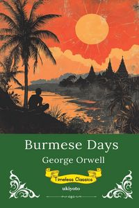 Produktbild: Burmese Days | Timeless Classics