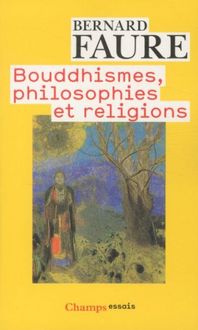 Produktbild: Bouddhismes, philosophies et religions