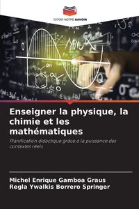 Produktbild: Enseigner la physique, la chimie et les math&eacute;matiques