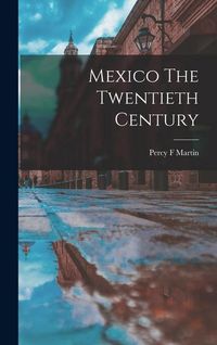 Produktbild: Mexico The Twentieth Century