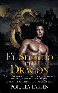Produktbild: El Secreto Del Drag&oacute;n