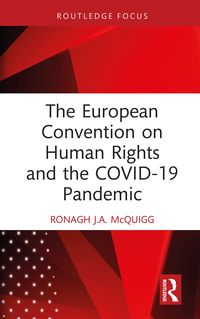 Produktbild: The European Convention on Human Rights and the COVID-19 Pandemic