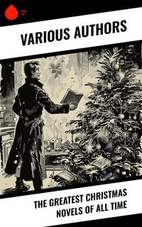 Produktbild: The Greatest Christmas Novels of All Time