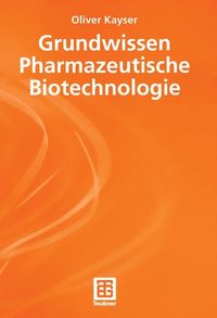 Produktbild: Grundwissen Pharmazeutische Biotechnologie