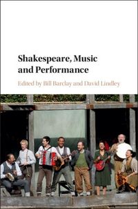 Produktbild: Shakespeare, Music and Performance