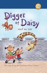 Produktbild: Digger Et Daisy Vont Au Zoo (Digger and Daisy Go to the Zoo)