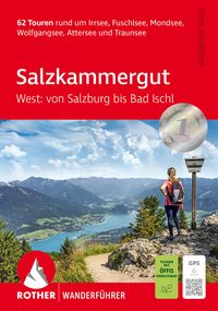 Produktbild: ROTHER Wanderf&uuml;hrer Salzkammergut West: von Salzburg bis Bad Ischl