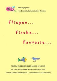 Produktbild: Fliegen ... Fische ... Fantasie ...