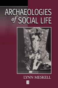 Produktbild: Meskell: Archaeologies of Social Life