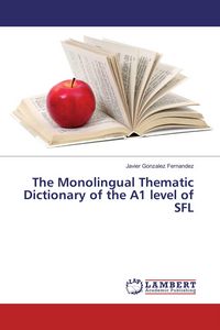 Produktbild: The Monolingual Thematic Dictionary of the A1 level of SFL