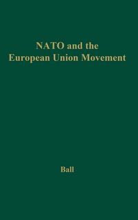 Produktbild: NATO and the European Union Movement