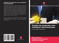 Produktbild: Gest&atilde;o de projectos com m&uacute;ltiplos intervenientes