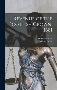 Produktbild: Revenue of the Scottish Crown, 1681