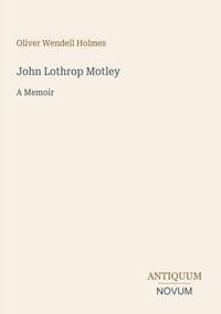 Produktbild: John Lothrop Motley