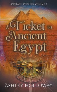 Produktbild: A Ticket to Ancient Egypt