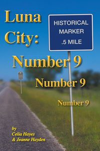 Produktbild: Luna City: Number 9, Number 9, Number 9 (Chronicles of Luna City, #9)