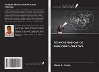 Produktbild: T&eacute;cnicas B&aacute;sicas De Publicidad Creativa