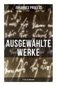 Produktbild: Ausgew&auml;hlte Werke (31 Titel in einem Band)