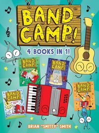 Produktbild: Band Camp! 4 Books in 1! (a Funny, Musical Graphic Novel Series about Summer Adventures and Making New Friends for Kids Ages 6-9)