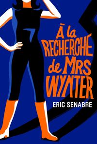 Produktbild: &Agrave; la recherche de Mrs Wynter