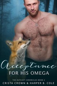 Produktbild: Acceptance For His Omega (The Outcast Chronicles, #2)