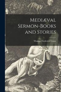 Produktbild: Medi&aelig;val Sermon-books and Stories