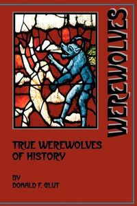 Produktbild: True Werewolves of History