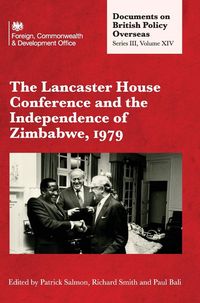 Produktbild: The Lancaster House Conference and the Independence of Zimbabwe, 1979