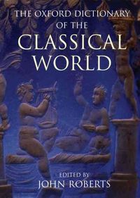 Produktbild: The Oxford Dictionary of the Classical World