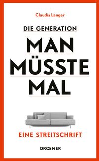 Produktbild: Die Generation Man-m&uuml;sste-mal