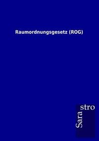 Produktbild: Raumordnungsgesetz (ROG)