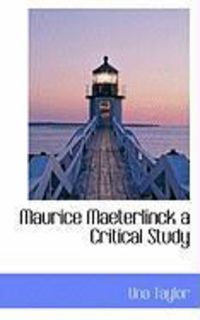 Produktbild: Maurice Maeterlinck a Critical Study
