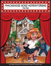Produktbild: Mackenzie Goes Adventuring - The Play