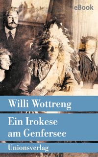Produktbild: Ein Irokese am Genfersee