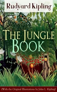 Produktbild: The Jungle Book (With the Original Illustrations by John L. Kipling)