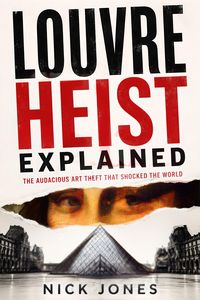 Produktbild: Louvre Heist Explained