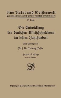 Produktbild: Die Entwicklung des deutschen Wirtschaftslebens im letzten Jahrhundert