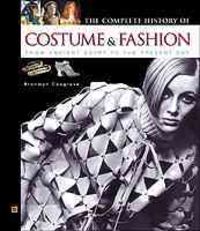 Produktbild: The Complete History of Costume & Fashion: From Ancient Egypt to the Present Day