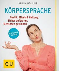 Bild vom Artikel Körpersprache vom Autor Monika Matschnig