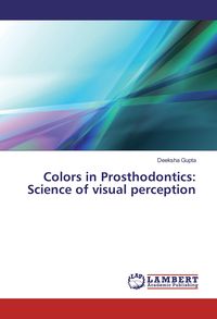 Produktbild: Colors in Prosthodontics: Science of visual perception