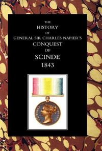 Produktbild: History of General Sir Charles Napier's Conquest of Scinde